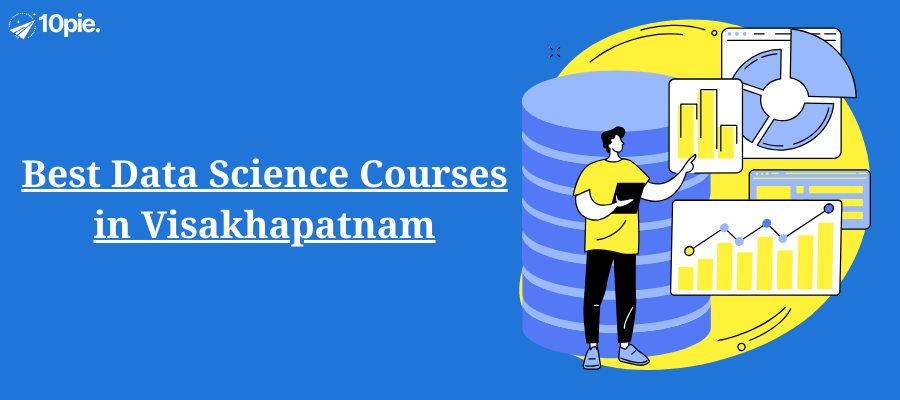 Best Data Science Courses in Visakhapatnam